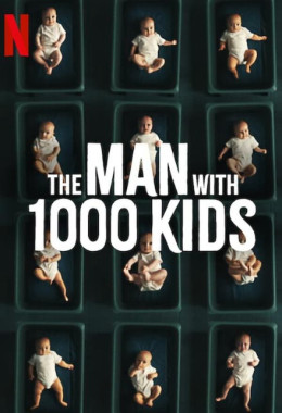Người đàn ông với 1000 đứa con